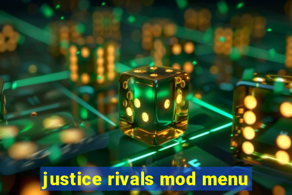 justice rivals mod menu